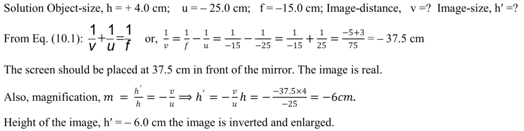 An object, 4.0 cm in size, is placed at 25.0 cm in front of a concave mirror of focal length 15.0 cm. At what distance from the mirror should a screen be placed in order to obtain a sharp image? Find the nature and the size of the image.