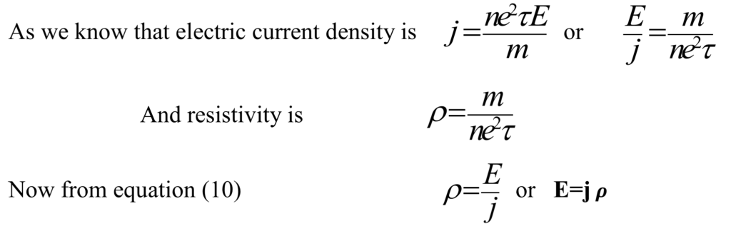 Resistivity in term of current density:- microscopic form of ohms law